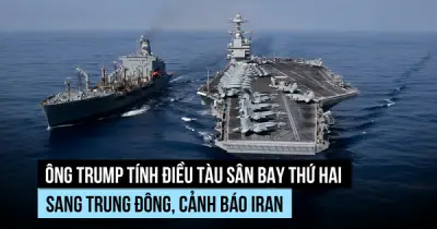 Ông Trump có thể triển khai thêm tàu sân bay đến gần Iran