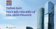 AEON Finance Tăng Vốn Điều Lệ Lên 1.830 Tỷ Đồng, Khẳng Định Vị Thế Tài Chính