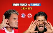 Bayern Munich vs Frankfurt: Cuộc đua vô địch Bundesliga nóng hơn trước trận đấu căng thẳng