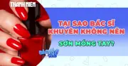 Chuyên gia cảnh báo: Những nguy cơ khôn lường từ việc sơn móng gel không đúng cách