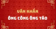 Hướng dẫn chi tiết văn khấn cúng ông Công ông Táo 23 tháng Chạp chuẩn phong tục