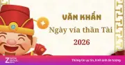 Hướng dẫn chi tiết văn khấn và mâm cúng vía thần Tài - Thổ địa mùng 10 tháng Giêng