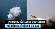 Mỹ Sẵn Sàng Đội Hình Tấn Công Ra Tối Hậu Thư Cho Iran