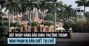 Mật vụ Mỹ bắn chết kẻ đột nhập vũ trang tại dinh thự Trump ở Florida