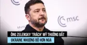 Ông Zelensky Chịu Áp Lực Từ Ông Trump, Bị Trách Mỹ Bắt Ukraine Nhượng Bộ