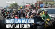 Người dân lính kính đổ về TP.HCM sau kỳ nghỉ lễ, giao thông ùn tắc cục bộ