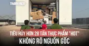 Tiêu hủy hơn 28 tấn lạp xưởng nướng đá luộn ngỗng chuẩn bị lên bàn ăn dịp Tết