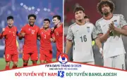 Tuyển Việt Nam giao hữu Bangladesh trước trận đấu quan trọng với Malaysia
