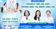 Bệnh viện Tâm Anh tư vấn trực tuyến về tiến bộ điều trị bệnh niệu nữ