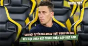 CEO Malaysia 'Thất Vọng' Với Án Phạt Cầu Thủ, Kêu Gọi Đoàn Kết Trước Trận Gặp Việt Nam