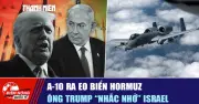 Căng Thẳng Eo Biển Hormuz: Ông Trump Cảnh Báo Israel, Thế Giới Lo Ngại
