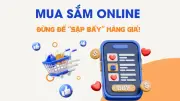 Cảnh báo: Mua sắm trực tuyến và nguy cơ trở thành nạn nhân của hàng giả, hàng nhái