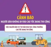 Cảnh báo người dân không đi vào cao tốc đang thi công để đảm bảo an toàn