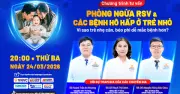 Cảnh báo: RSV và các bệnh hô hấp nguy hiểm rình rập trẻ nhỏ - Tư vấn trực tuyến 24.3