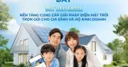 DAT Universal Giới Thiệu Giải Pháp Điện Mặt Trời Thông Minh Cho Hộ Gia Đình