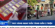 Giá vàng tăng gần 2 triệu đồng, thảm kịch cháy quán cơm khiến 2 mẹ con tử vong