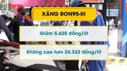 Giá xăng dầu giảm mạnh, xăng RON95-III giảm hơn 5.600 đồng/lít