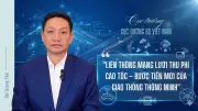 Hệ thống thu phí cao tốc Bắc-Nam chính thức vận hành, đánh dấu bước tiến chuyển đổi số