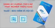Hướng Dẫn Chi Tiết Điều Kiện Và Thủ Tục Hưởng Trợ Cấp Thất Nghiệp Qua VssID