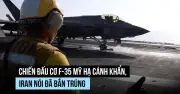 Iran Tuyên Bố Bắn Trúng Chiến Đấu Cơ F-35 Của Mỹ, Căng Thẳng Leo Thang