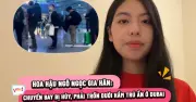Khủng Hoảng Hàng Không Trung Đông: Hoa Hậu, Vlogger, Siêu Mẫu Việt Mắc Kẹt