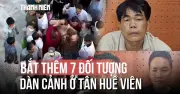 Lộ diện thêm nhiều nữ quái trong băng nhóm dàn cảnh cướp giật ở Tân Huệ Viên