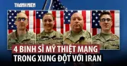 Mỹ công bố danh tính 4 quân nhân đầu tiên thiệt mạng trong cuộc chiến với Iran