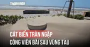 Nguyên nhân cát biển ngập trắng Công viên Bãi Sau ở Vũng Tàu