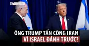 Quan chức Mỹ thừa nhận áp lực từ Israel thúc đẩy tấn công Iran để bảo vệ binh sĩ