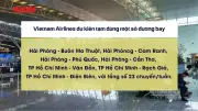 Tạm Dừng Điều Chỉnh Một Số Đường Bay Nội Địa Từ Ngày 14 Tháng 9
