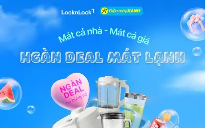 LocknLock tung siêu deal 50% tại Điện Máy Xanh: Mua 1 tặng 1 chỉ trong tháng 4
