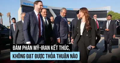 Đàm phán Mỹ - Iran tại Islamabad kết thúc không đạt thỏa thuận, căng thẳng leo thang