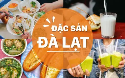 Top 10 điểm đến trong nước được tìm kiếm nhiều nhất dịp nghỉ lễ: Ăn gì, mua quà gì ở Đà Lạt?