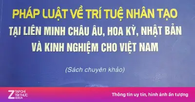 Xuất bản chuyên khảo về pháp luật trí tuệ nhân tạo: Kinh nghiệm từ EU, Mỹ, Nhật cho Việt Nam