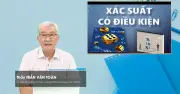 Bí quyết ôn thi THPT 2026 môn Toán: Chuyên đề 10 - Xác suất có điều kiện