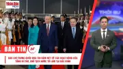 Báo Chí Trung Quốc Đưa Tin Đậm Nét Về Chuyến Thăm Của Tổng Bí Thư Tô Lâm