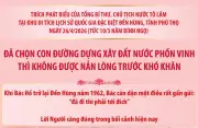 Đã chọn con đường đúng xây đất nước phồn vinh thì không được nản lòng trước khó khăn