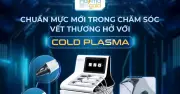Công nghệ Plasma lạnh trong y khoa: Ứng dụng hỗ trợ lành thương và thẩm mỹ da