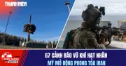 G7 cảnh báo vũ khí hạt nhân, Mỹ mở rộng phong tỏa Iran