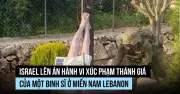 Israel Thừa Nhận Lên Án Binh Sĩ Phá Hoại Tượng Chúa Ở Miền Nam Lebanon
