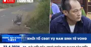 Khởi tố cựu CSGT vụ nam sinh tử vong, 'phù thủy xe' gian lận lãnh án