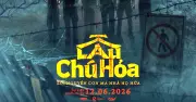 Lầu Chú Hỏa: Phim kinh dị Việt lấy cảm hứng từ giai thoại gia tộc Hứa Bổn Hòa