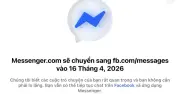 Meta chính thức đóng cửa Messenger trên trình duyệt web từ 16/4