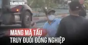 Mâu thuẫn tại công ty nhôm, thanh niên mang mã tấu rượt đuổi đồng nghiệp