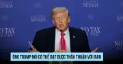 Ông Trump tuyên bố Mỹ sắp đạt thỏa thuận hạt nhân với Iran, Lebanon và Israel đồng ý ngừng bắn