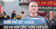 Quán phở Lý Quốc Sư đông khách sau khi đón Tổng thống Hàn Quốc