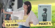 Review nhanh DJI Osmo Pocket 4: Nâng cấp đáng giá để xuống tiền