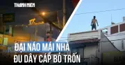 Thanh niên nghi 'ngáo đá' gây náo loạn, đập phá mái nhà dân ở TP.HCM