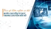 Tháo gỡ điểm nghẽn cơ chế, tăng tốc chuyển đổi số quốc gia