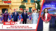 Tổng Bí thư đón Tổng thống Hàn Quốc, Quốc hội thảo luận phát triển văn hóa